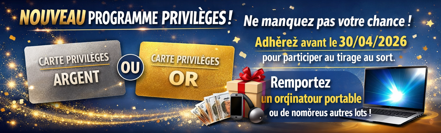 Nouveau Programme Privilèges !